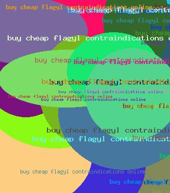 buy cheap flagyl contraindications online